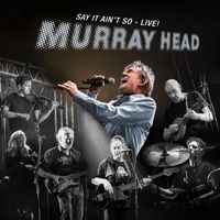 Murray Head - Say It ain't so (Live !)