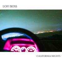 Lofi Boss - California Nights