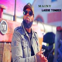 Mainy - LAISSE TOMBER (Explicit)