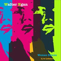 Walter Egan - Woman Deluxe
