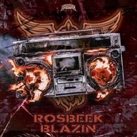 Rosbeek - Blazin' (Extended Mix)