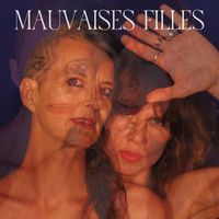 Marilou - Mauvaises Filles (Explicit)