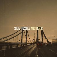 Mister C - Side Hustle (Explicit)