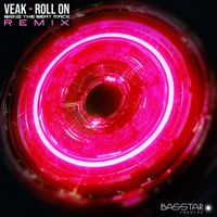 Veak - Roll On (Bring The Beat Mack Remix)