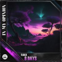 TLUXX - 8 Days