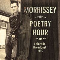 Morrissey - Poetry Hour