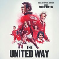 George Fenton - The United Way (Original Motion Picture Sound Track)