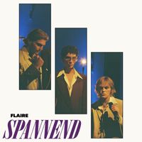 Flaire - Spannend