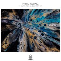 Nihil Young - It Was All a Dream EP