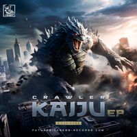 Crawler - Kaiju EP