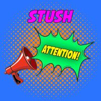 Stush - Attention (Explicit)