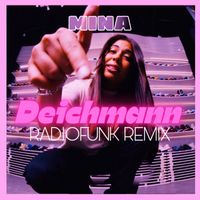Mina - Deichmann (RadioFunk Remix)