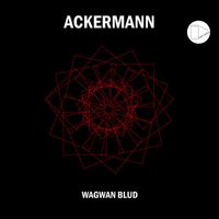 Ackermann - Wagwan Blud