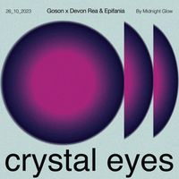 Goson, Devon Rea and Epifania - Crystal Eyes