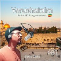Dudu Haim - Yerushalaim (Psalm 137:5 Reggae Version)