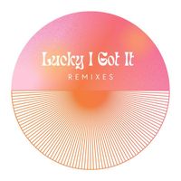 Mr. Luke - Lucky I Got It (Remixes)