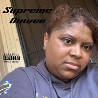 Supreme - Ouwee (Explicit)