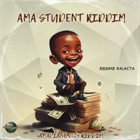 Riddimz Kalacta - Ama Student Riddim