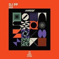 DJ PP - US3 (Original Mix)