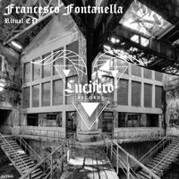 Francesco Fontanella - Ritual EP