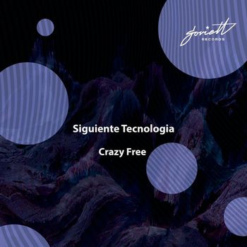 Siguiente Tecnologia - Crazy Free