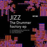 Jizz - The Drummer Factory