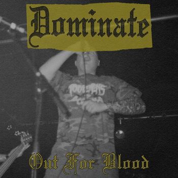 Dominate - Out for Blood (Explicit)