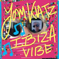 Tom Katz - Ibiza Vibe