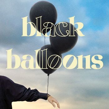The Rare Occasions - Black Balloons