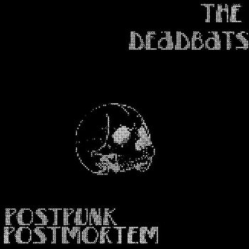 The Deadbeats - Post Punk Post Mortem (Explicit)