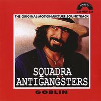 Goblin - Squadra antigangsters (Original Motion Picture Soundtrack)
