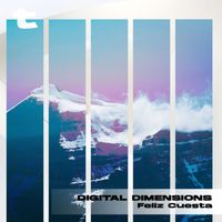 Feliz Cuesta - Digital Dimensions