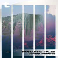 Johnny Torvalds - Fantastic Tales