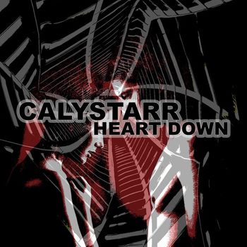 Calystarr - Heart Down