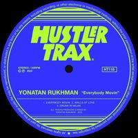 Yonatan Rukhman - Everybody Movin