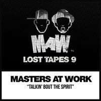 Masters At Work, Louie Vega, Kenny Dope - MAW Lost Tapes 9