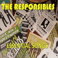 The Responsibles - Essential Songs (Explicit)