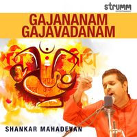 Shankar Mahadevan - Gajananam Gajavadanam