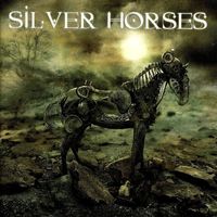 Silver Horses - Silver Horses