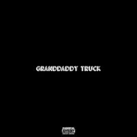 Alrahim Wright III - Granddaddy Truck (Explicit)