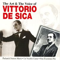 Vittorio De Sica - The Art and The Voice of Vittorio De Sica