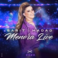 Sarit Hadad - מנורה LIVE 2023