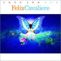 Felix Cavaliere - Then and Now