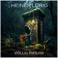 Heiner Lürig - Völlig Ratlos (Radio Version)