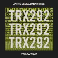 Antho Decks, Danny Rhys - Yellow Wave