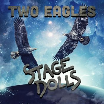 Stage Dolls - Two Eagles