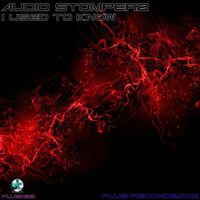 Audio Stomperz - I Used To Know