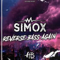 Simox - Reverse Bass Again