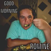 Romine - Good Morning (Explicit)