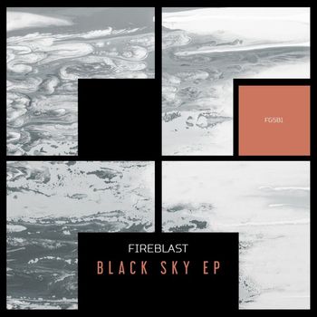 Fireblast - Black Sky EP